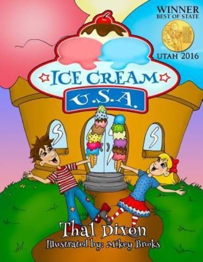 Ice Cream USA - Thal Dixon - Books - Grumpy Publications - 9781943811021 - November 11, 2015
