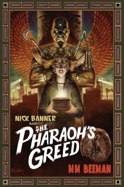 Cover for MM Beeman · Nick Banner &amp; the Pharaoh's Greed (Paperback Book) (2017)