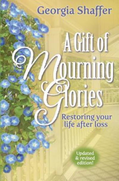 Cover for Georgia Shaffer · A Gift of Mourning Glories (Paperback Book) (2017)