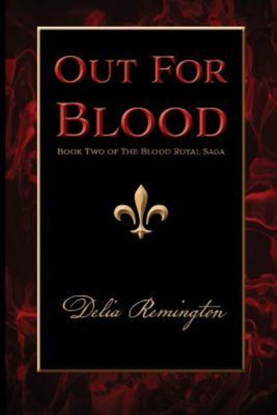 Cover for Delia Remington · Out For Blood (Pocketbok) (2017)