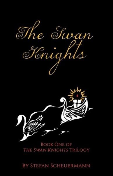 Cover for Stefan Scheuermann · The Swan Knights (Pocketbok) (2017)
