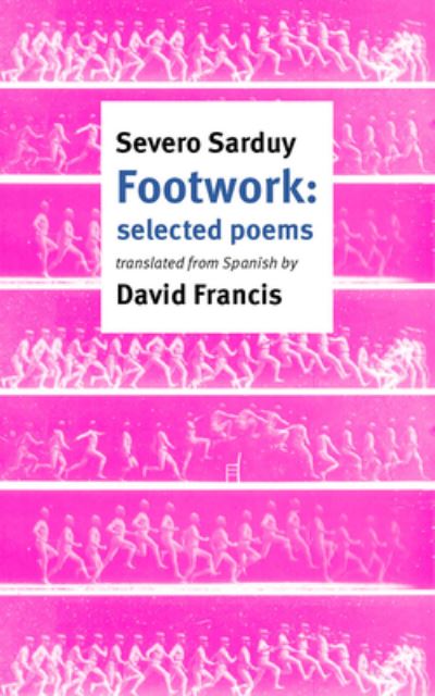 Cover for Severo Sarduy · Footwork: Selected Poems (Paperback Book) (2021)