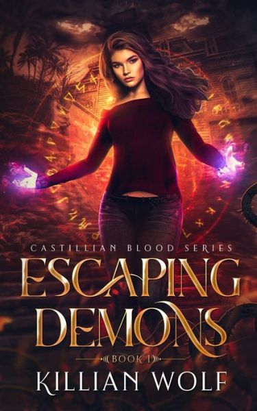 Cover for Killian Wolf · Escaping Demons (Paperback Book) (2020)