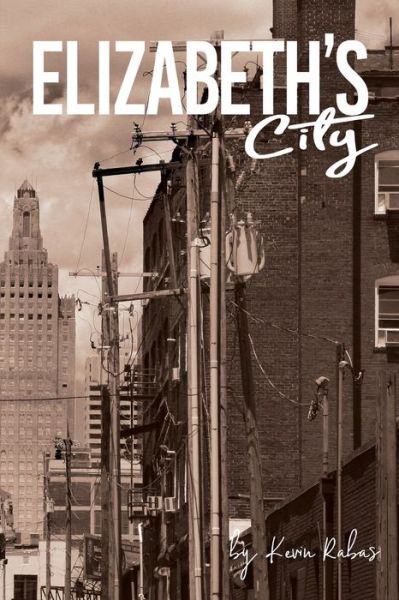 Cover for Kevin Rabas · Elizabeth's City (Paperback Book) (2020)