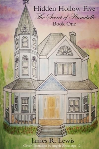 Secret of Annabelle - James Lewis - Other - Youth Inspired Publishing - 9781953386021 - December 16, 2021