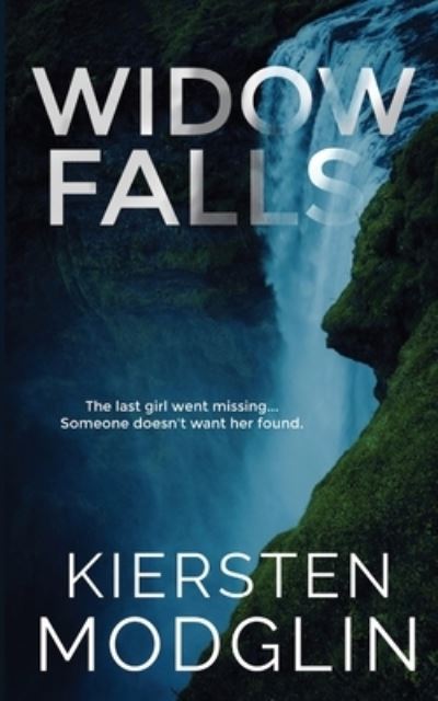 Widow Falls - Kiersten Modglin - Bøger - Kiersten Modglin - 9781956538021 - 21. september 2021