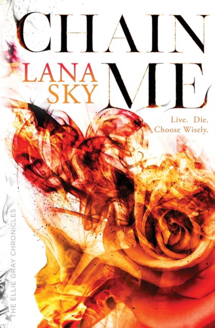 Cover for Lana Sky · Chain Me: A Vampire Romance - The Ellie Gray Chronicles (Taschenbuch) (2021)