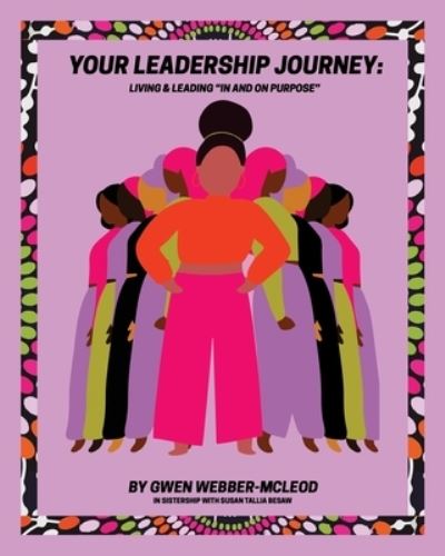 Cover for Gwen Webber-McCleod · Your Leadership Journey (Book) (2023)