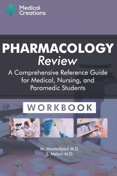 Cover for S. Meloni · Pharmacology Review - a Comprehensive Reference Guide for Medical, Nursing, and Paramedic Students (Book) (2022)