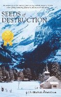 Cover for Elizabeth Abbott Green · Seeds of Destruction (Book) (2023)