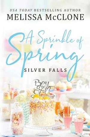 Cover for Melissa McClone · Sprinkle of Spring (Book) (2023)