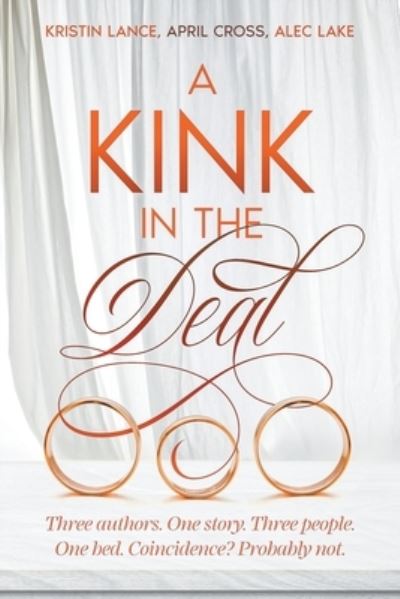 Cover for April Cross · Kink in the Deal (Book) (2023)