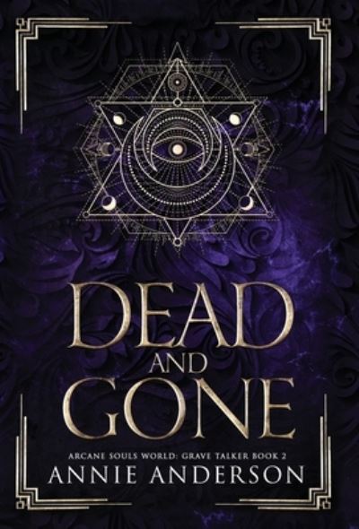 Cover for Annie Anderson · Dead and Gone (Book) (2023)