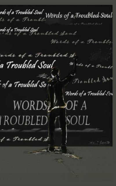 Cover for David Williams · Words of a Troubled Soul (Bog) (2023)