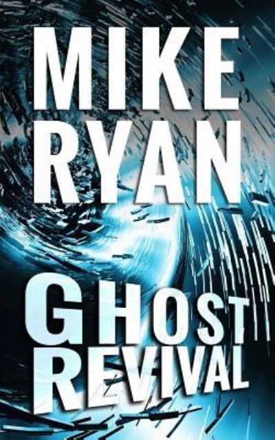 Cover for Mike Ryan · Ghost Revival (Paperback Book) (2017)