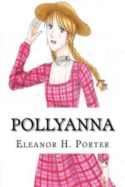 Cover for Eleanor H. Porter · Pollyanna (Book) (2017)