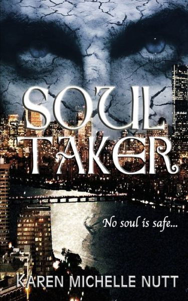 Soul Taker - Karen Michelle Nutt - Bøger - Createspace Independent Publishing Platf - 9781979902021 - 25. november 2017