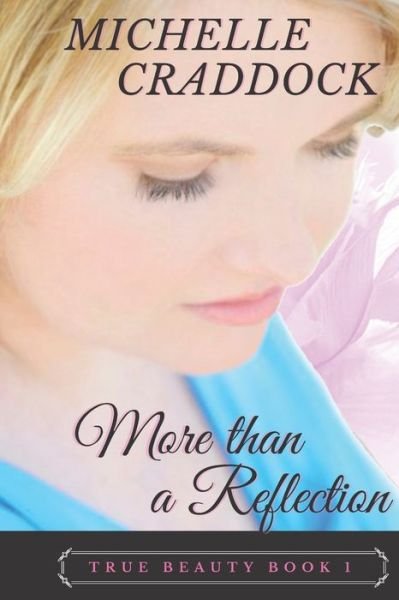 Michelle Craddock · More than a Reflection (Paperback Book) (2018)