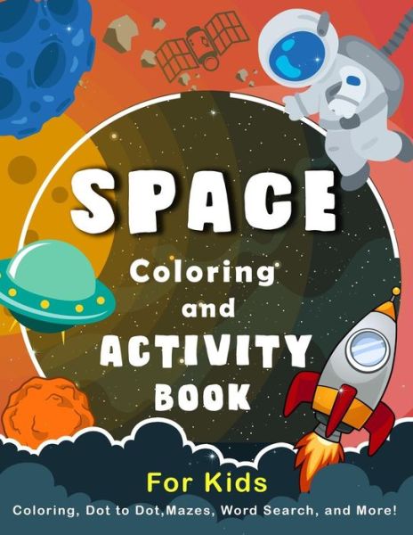 Cover for K Imagine Education · Space Coloring and Activity Book for Kids (Paperback Book) (2018)