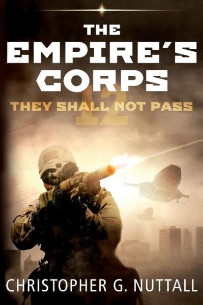 Cover for Christopher G Nuttall · They Shall Not Pass (Paperback Bog) (2018)