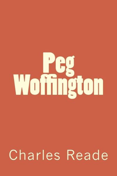 Cover for Charles Reade · Peg Woffington (Paperback Book) (2018)