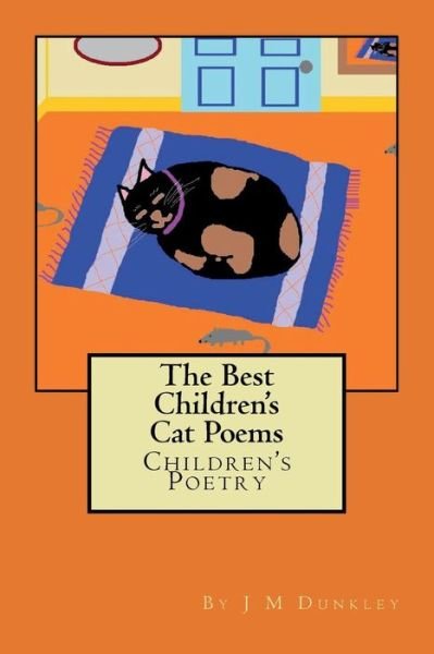 Cover for J M Dunkley · The Best Children's Cat Poems (Paperback Book) (2018)