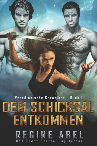 Cover for Regine Abel · Dem Schicksal Entkommen (Paperback Book) (2019)