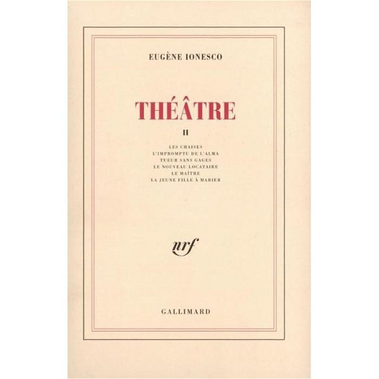 Theatre 2 - Eugene Ionesco - Merchandise - Gallimard - 9782070233021 - October 13, 1958