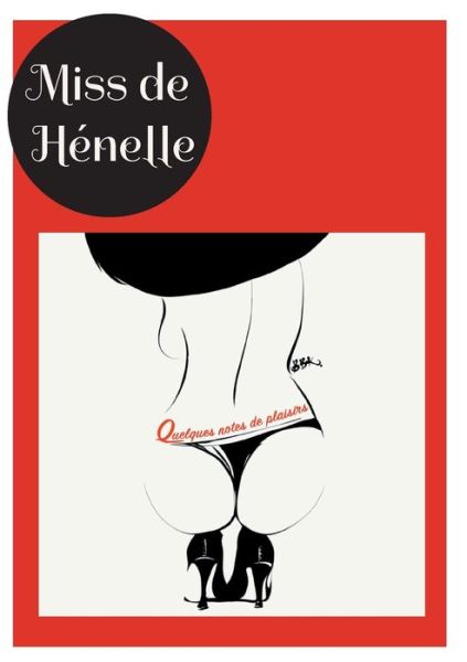 Cover for Miss De Henelle · Quelques notes de plaisirs (Paperback Book) (2021)