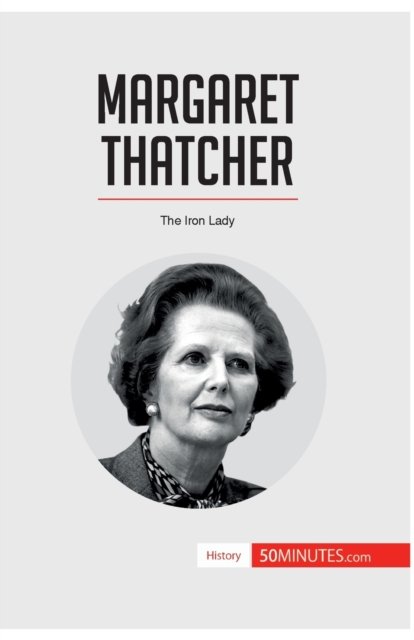 Cover for 50minutes · Margaret Thatcher (Paperback Book) (2017)