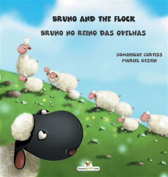 Bruno and the flock - Bruno no Reino das Ovelhas - Dominique Curtiss - Books - Chouetteditions.com - 9782896879021 - November 16, 2020
