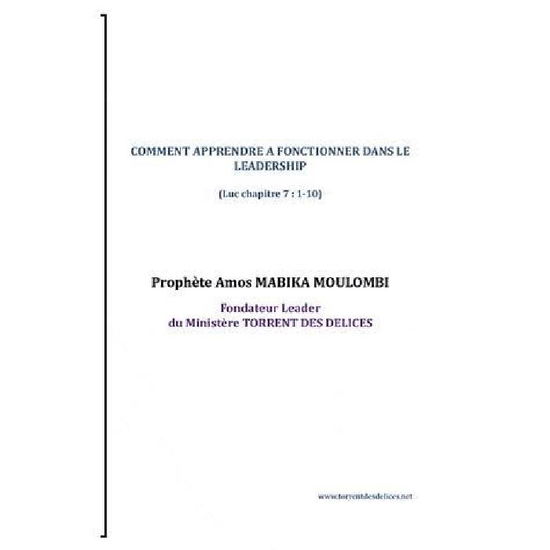 Cover for Armand Prophete Amos Mabika Moulombi · Comment Apprendre a Fonctionner Dans Le Leadership (Paperback Book) [French edition] (2010)