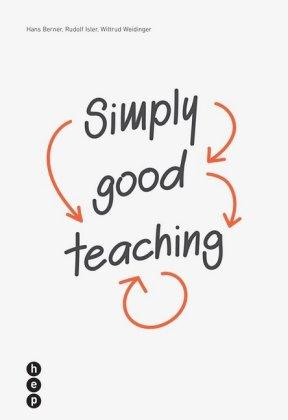 Simply good teaching - Berner - Livres -  - 9783035509021 - 