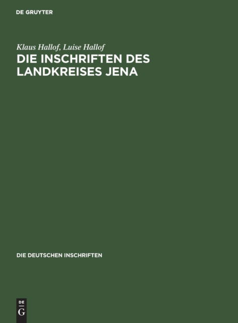Cover for Luise Hallof · Die Inschriften des Landkreises Jena (Book) (1995)