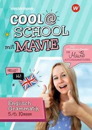 Cover for Mavie Noelle · Cool @ School mit MAVIE. Englische Grammatik 5 / 6 (Taschenbuch) (2023)