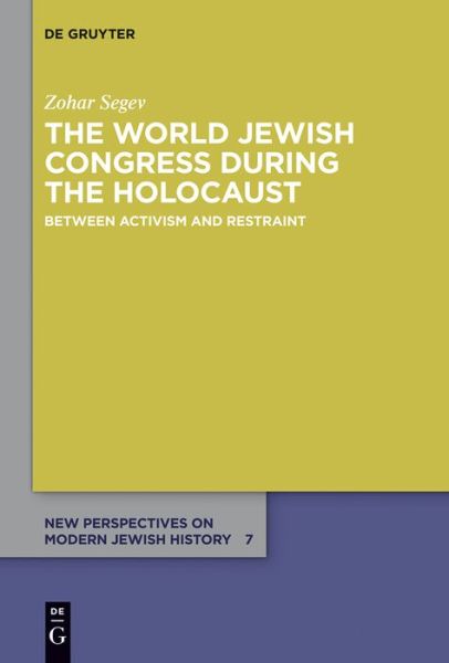 Cover for Segev · The World Jewish Congress during (Book) (2017)