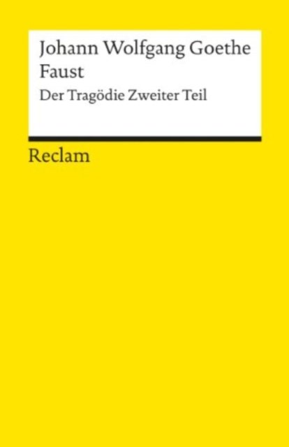 Faust II - Johann Wolfgang von Goethe - Libros - Philipp Reclam Jun Verlag GmbH - 9783150000021 - 1991