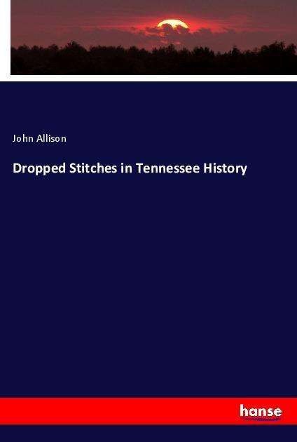 Cover for Allison · Dropped Stitches in Tennessee H (Bok)