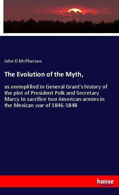 The Evolution of the Myth, - McPherson - Kirjat -  - 9783337603021 - 