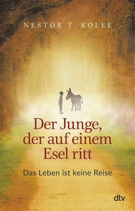 Cover for Nestor T. Kolee · Der Junge, der auf einem Esel ritt (Hardcover Book) (2021)