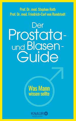 Der Prostata- und Blasen-Guide - Stephan Roth - Books - Knaur MensSana - 9783426659021 - March 1, 2023