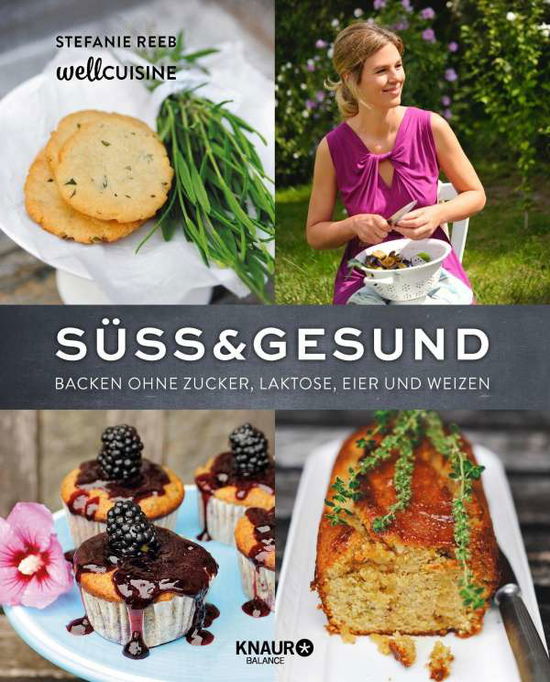 Cover for Reeb · Süß &amp; gesund (Book)