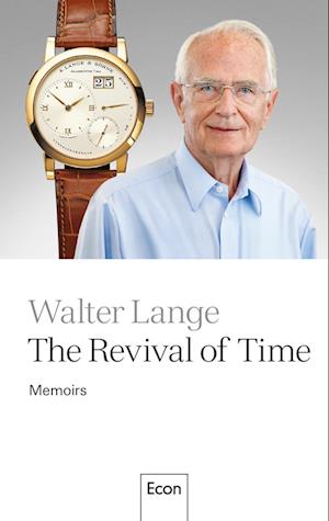 Walter Lange · The Revival of Time (Book) (2024)