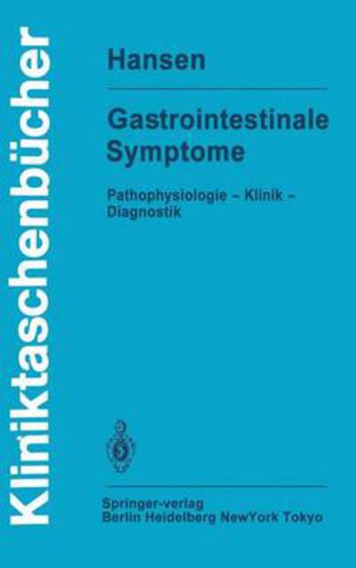 Cover for W.E. Hansen · Gastrointestinale Symptome - Kliniktaschenbucher (Paperback Book) [German edition] (1984)