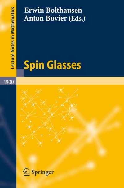 Cover for Erwin Bolthausen · Spin Glasses - Lecture Notes in Mathematics (Taschenbuch) (2006)