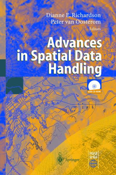 Cover for D Richardson · Advances in Spatial Data Handling: 10th International Symposium on Spatial Data Handling (Innbunden bok) [2002 edition] (2002)