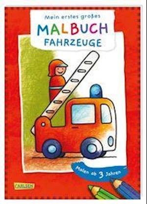 Cover for Eva Muszynski · Mein erstes groÃŸes Malbuch: Fahrzeuge: Malen ab 3 Jahren (Paperback Book) (2021)