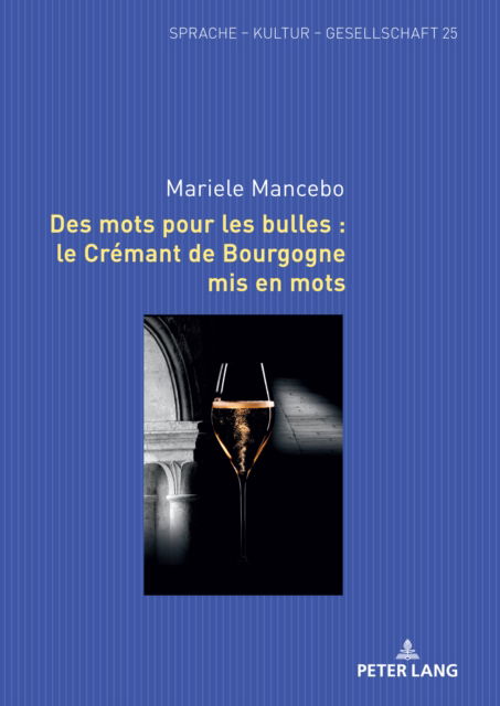 Des Mots Pour les Bulles - Mariele Mancebo - Boeken - Lang GmbH, Internationaler Verlag der Wi - 9783631901021 - 15 september 2023