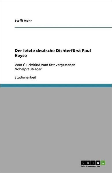 Cover for Mohr · Der letzte deutsche Dichterfürst P (Bok) [German edition] (2013)
