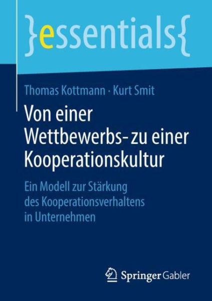 Cover for Thomas Kottmann · Von einer Wettbewerbs zu einer Kooperationskultur (Book) [1. Aufl. 2019 edition] (2018)
